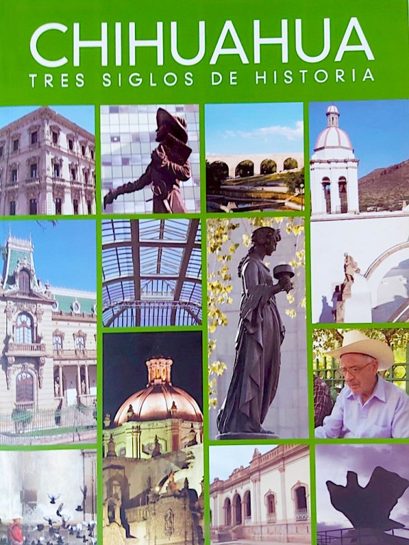Chihuahua Tres Siglos de Historia
