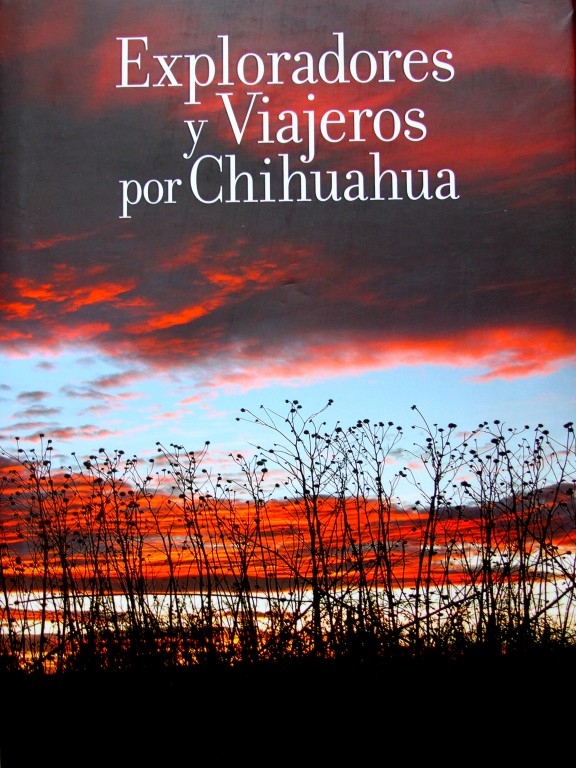 Exploradores y viajeros de Chihuahua
