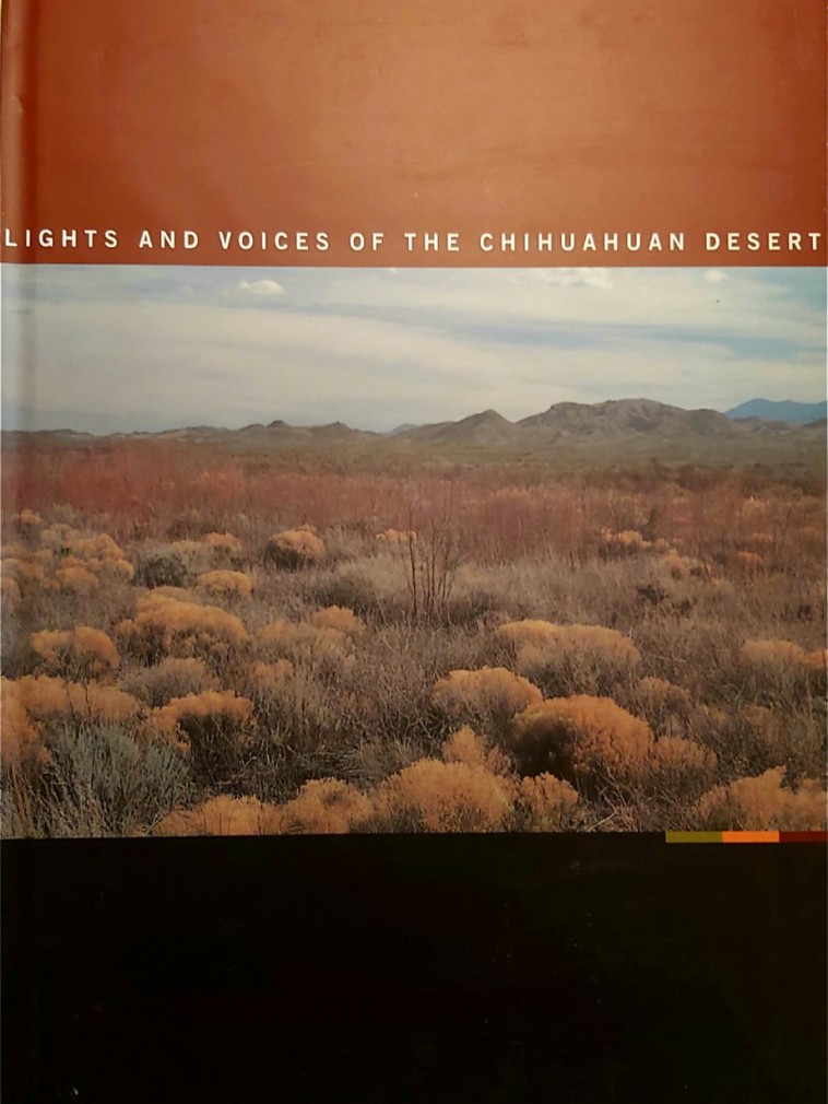 Luces y voces del desierto de Chihuahua