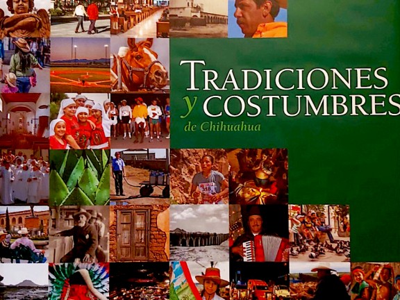 Tradiciones y Costumbres de Chihuahua