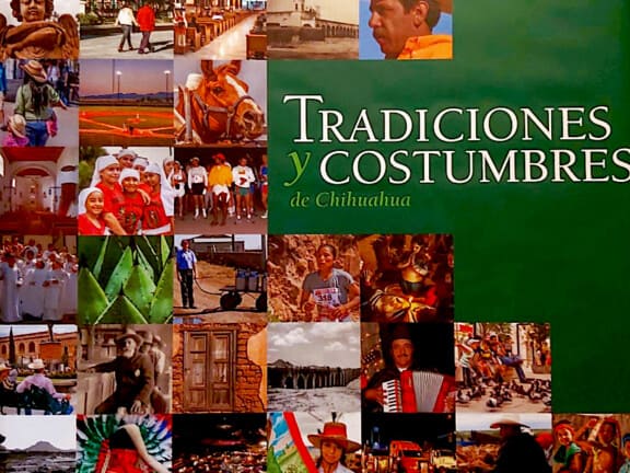 Traditions and Customs of Chihuahua