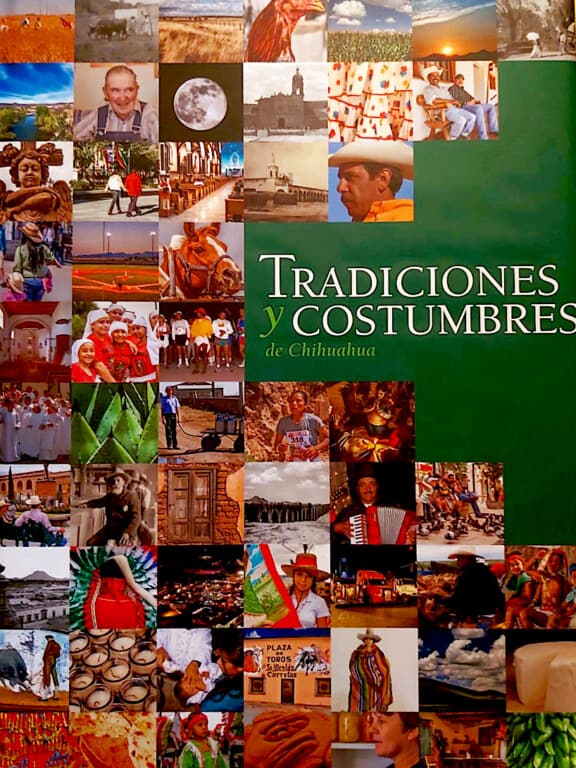 Traditions and Customs of Chihuahua