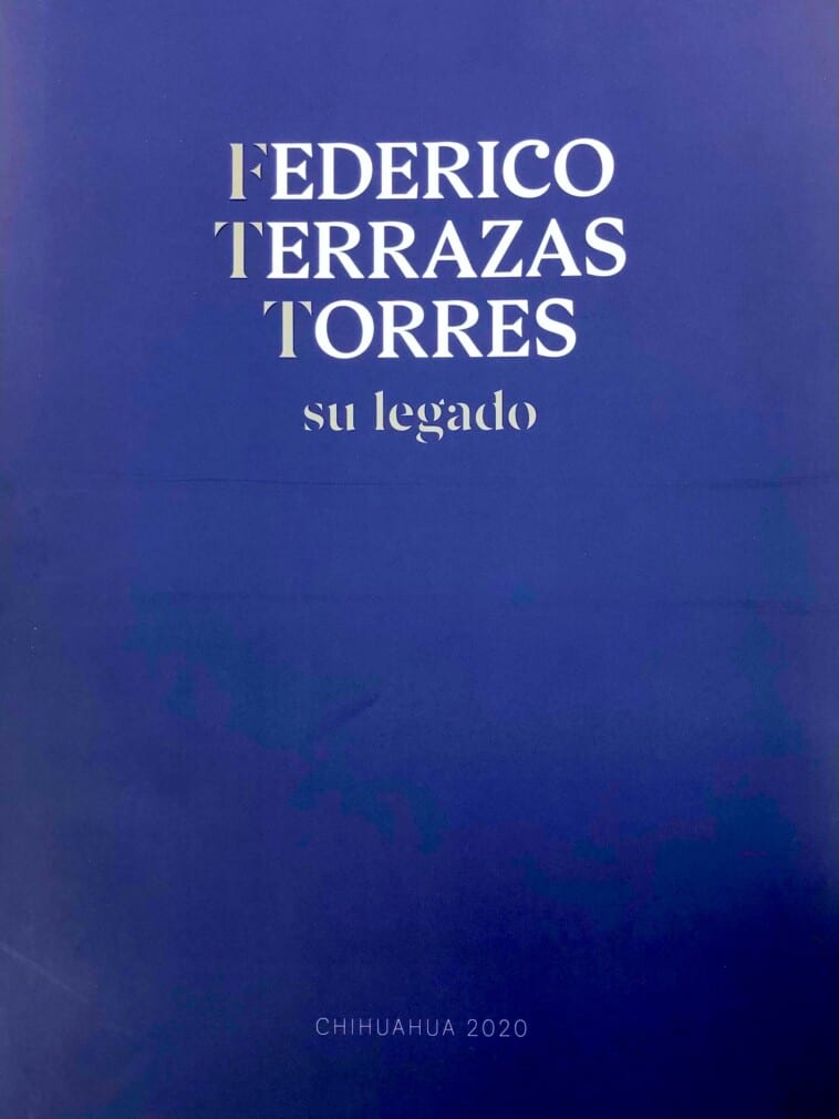 Federico Terrazas Torres, su legado